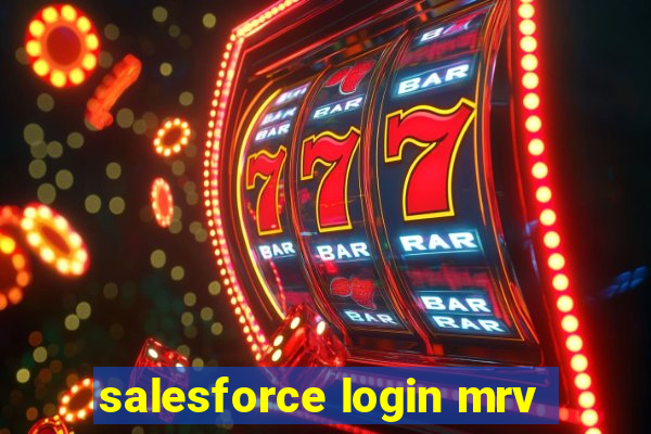 salesforce login mrv